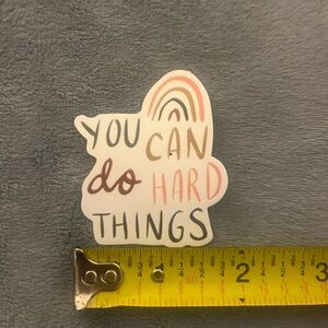 ⚪️ “ You Can Do Hard Things” Vinyl Sticker